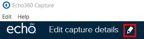 Echo360 screenshot - pencil icon