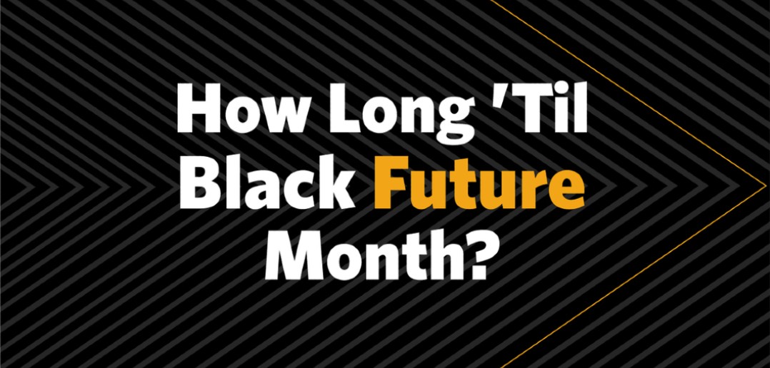 how long til black future month sparknotes