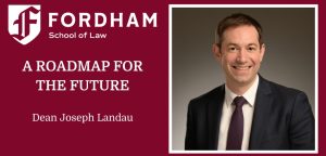 Video From Dean Joseph Landau: A Roadmap for the Future