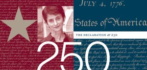 The Declaration at 250: How an Aspirational Text Shaped Constitutional Meaning